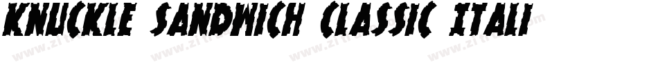 Knuckle Sandwich Classic Italic字体转换